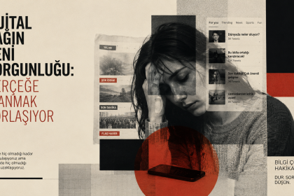 Dijital çağın bilgi yorgunluğunu anlatan illüstratif kolaj, haber akışı ve telefon ekranı önünde düşünceli kadın figürü