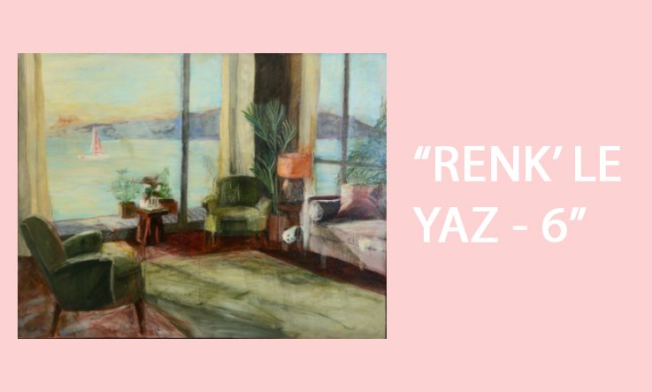 Renk’le Yaz 6 Sergisi Cadde160 Art Gallery’de Açıldı