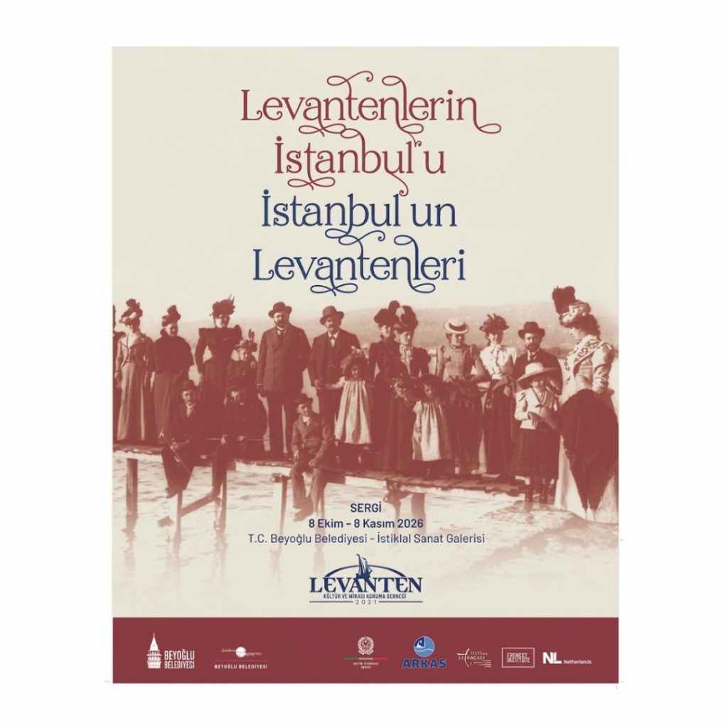 Levantenlerin İstanbul’u İstanbul’un Levantenleri Sergisi Beyoğlu’nda