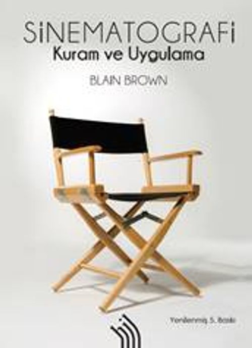 Blain Brown – Sinematografi: Kuram ve Uygulama